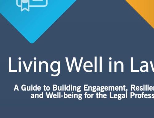 Living Well in Law: New Mental Wellness Guide Created for Legal Professionals