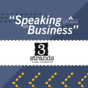 Speaking on Business: 3 Strands - Salt Lake Chamber