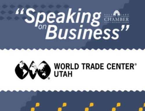 Speaking on Business: World Trade Center Utah