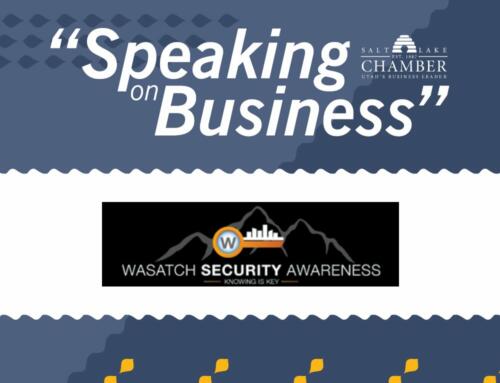 Speaking on Business: Wasatch Security Awareness